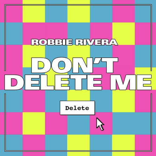 Don't Delete Me