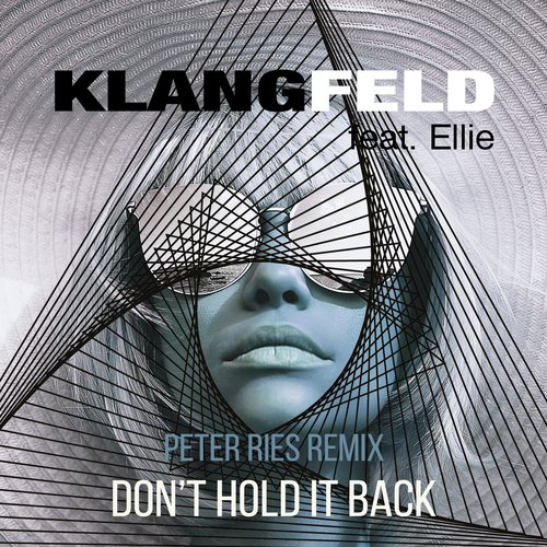 Don't Hold It Back (Peter Ries Remix)