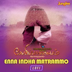 Enna Indha Matrammo (LoFi)-OyFSayVpYHU