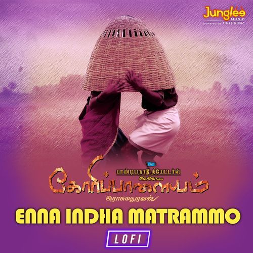 Enna Indha Matrammo (LoFi)