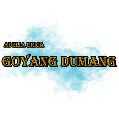 Goyang Dumang_poster_image