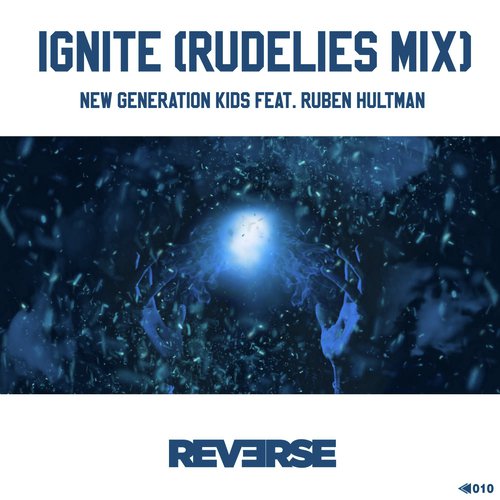 Ignite (feat. Ruben Hultman) (RudeLies Mix)_poster_image