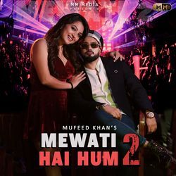 Mewati Hai Hum 2-BxpZQRJTVng