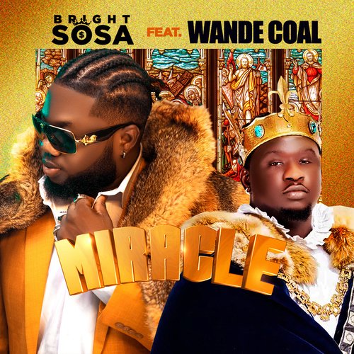 Miracle (feat. Wande Coal)