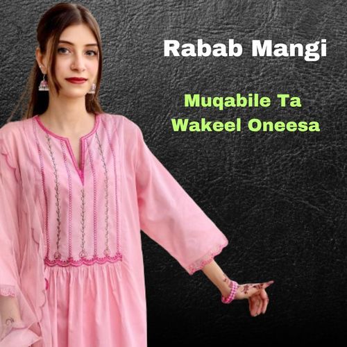 Muqabile Ta Wakeel Oneesa