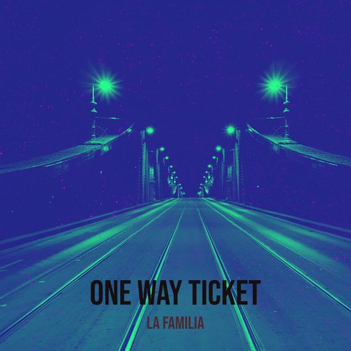 One Way Ticket