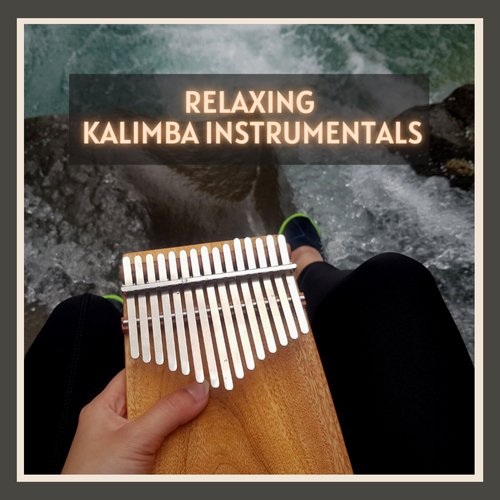 Relaxing Kalimba Instrumentals 2023_poster_image