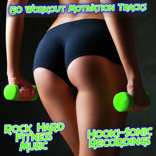 Rock Hard Fitness Music - 50 Workout Motivation Tracks