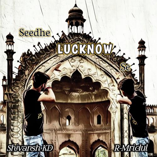 Seedhe Lucknow Se