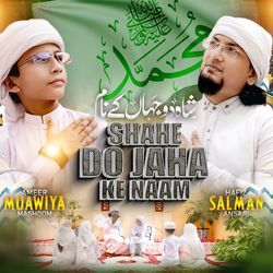 Shahe Do Jaha Ke Naam