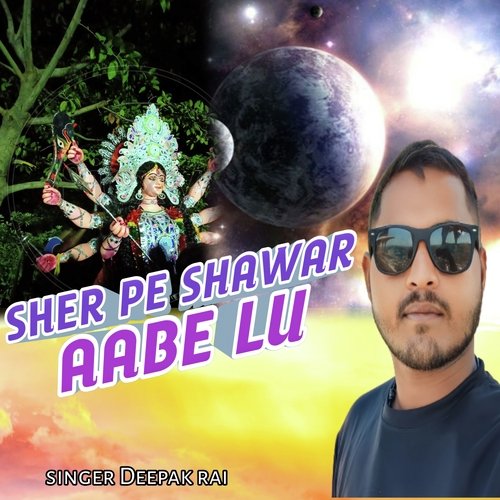 Sher Par Shawar Aabe Lu