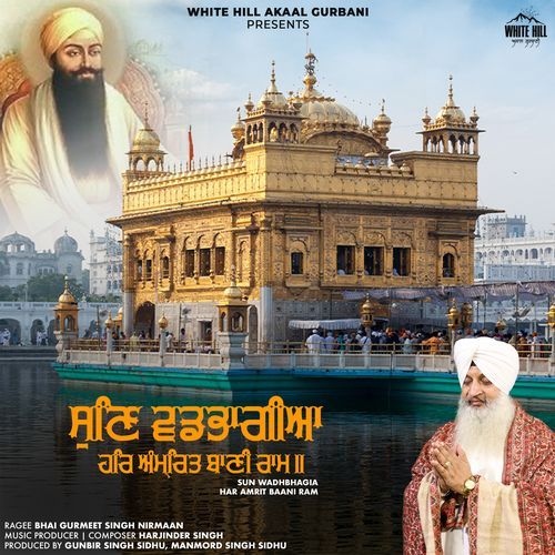 Sun Wadhbhagia Har Amrit Baani Ram