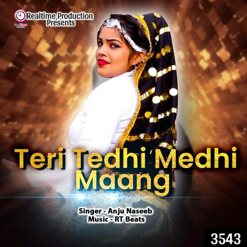 Teri Tedhi Medhi Maang