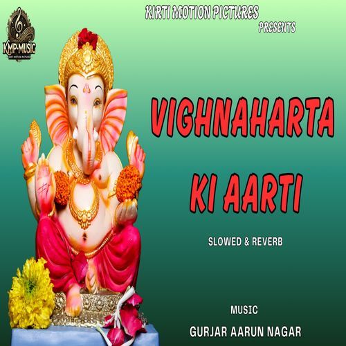 Vighnaharta Ki Aarti Slowed & Reverb