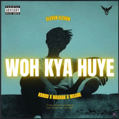 Woh Kya Huye