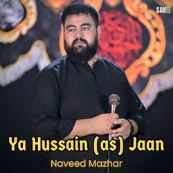 Ya Hussain (as) Jaan-MgoMRw5FUFs