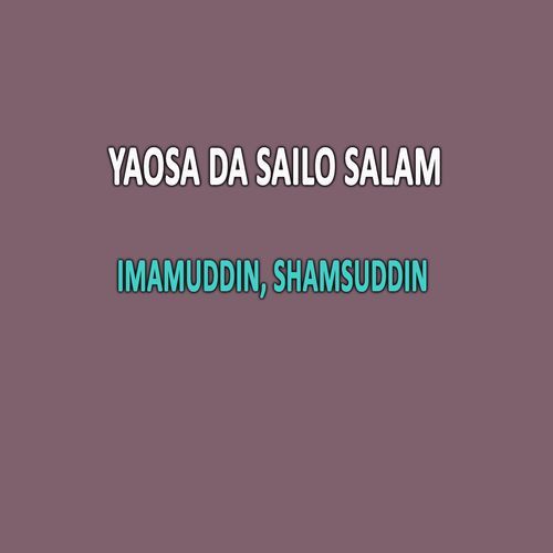 Yaosa Da Sailo Salam