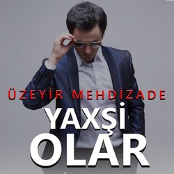 Yaxşi Olar