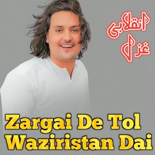 Zargai De Tol Waziristan Dai