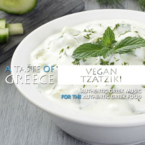 A Taste of Greece: Vegan Tzatziki