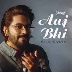 Aaj Bhi (Cover Version)-JSExVRBefQU