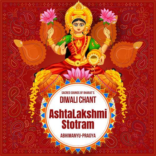 AshtaLakshmi Stotram - Diwali Chant