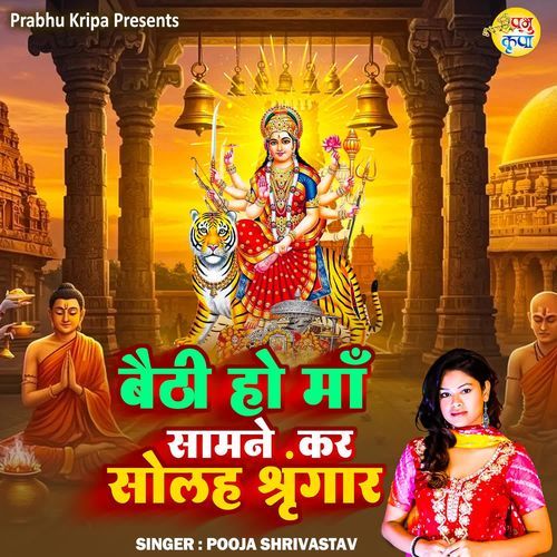 Baithi Ho Maa Samne Kar Solah Singar