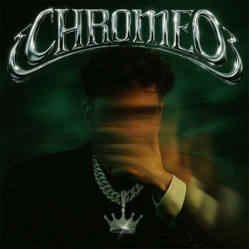 CHROMEO cover art
