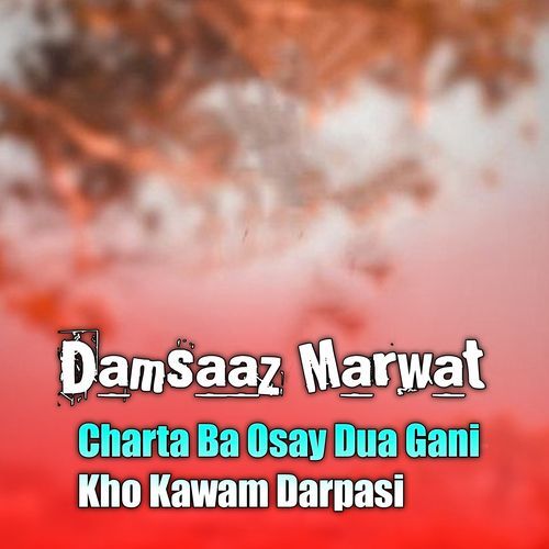 Charta Ba Osay Dua Gani Kho Kawam Darpasi