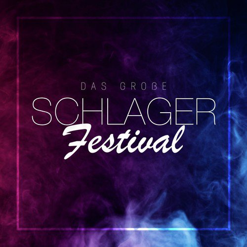 Das große Schlager Festival