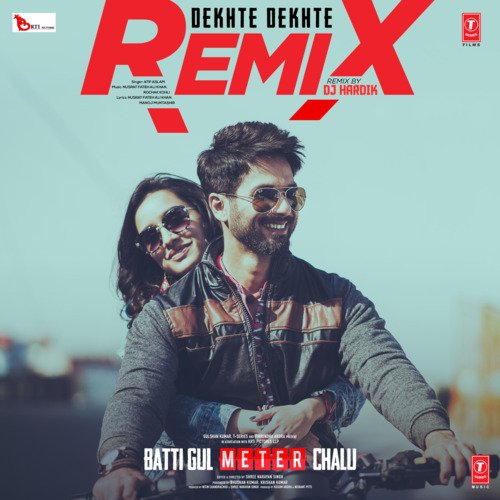 Dekhte Dekhte Remix(Remix By Dj Hardik)