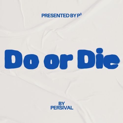 Do or Die