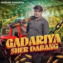 Gadariya Sher Dabang-PVozXy4GB2k