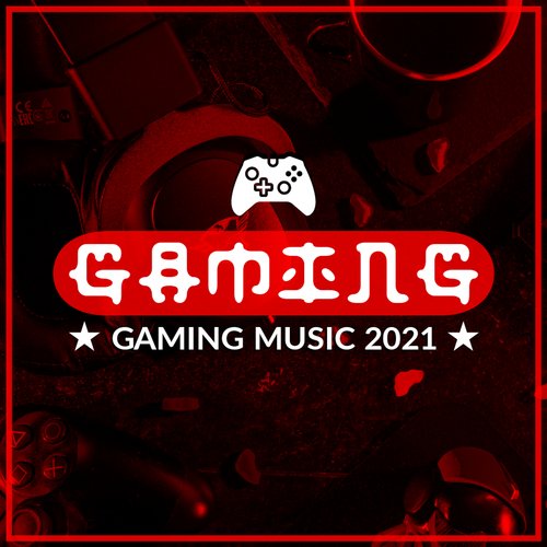 Gaming Music 2021_poster_image