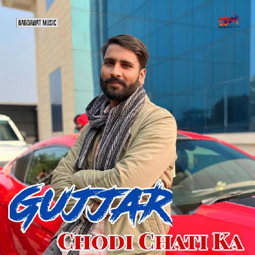 Gujjar Chodi Chati Ka