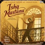 Ishq Mastana (From "Main Vaapas Aaunga")