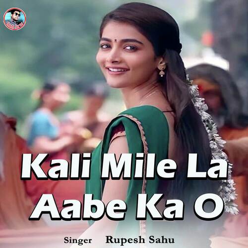 Kali Mile La Aabe Ka O