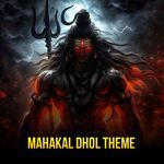 Mahakal Dhol Them