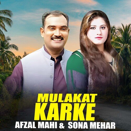 Mulakat Karke