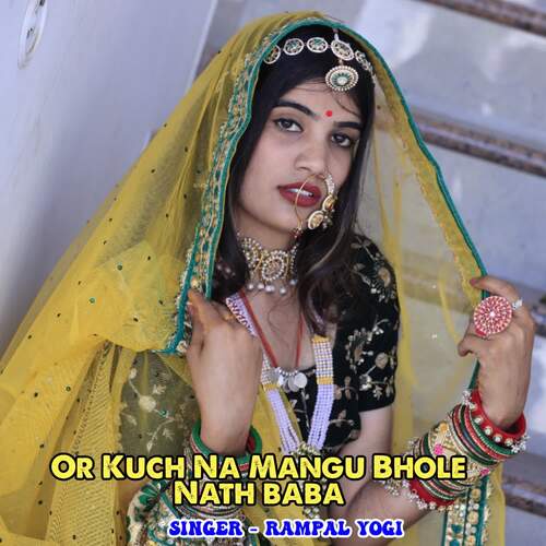 Or Kuch Na Mangu Bhole Nath baba