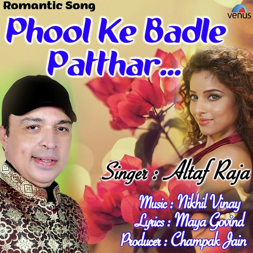 Phool Ke Badle Patthar