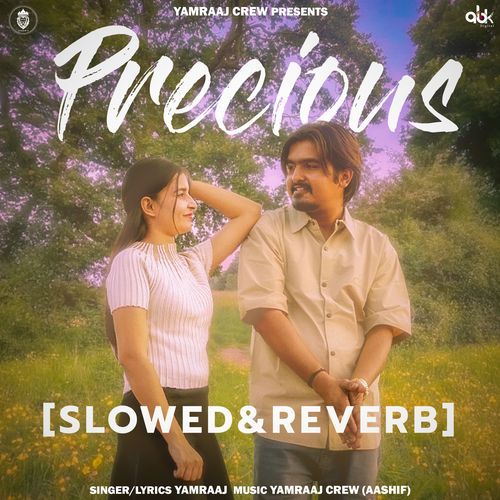 Precious (Slowed+Reverb)