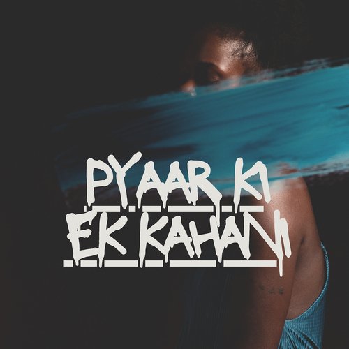 Pyaar Ki Ek Kahani