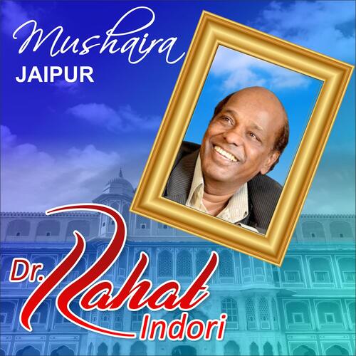 Rahat Indori Unheard Jaipur Mushaira