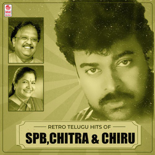 Retro Telugu Hits Of Spb, Chitra & Chiru