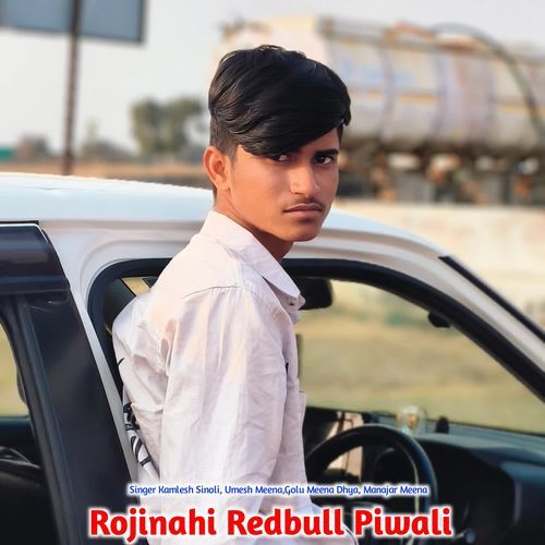 Rojinahi Redbull Piwali