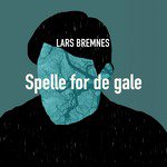 Spelle for de gale