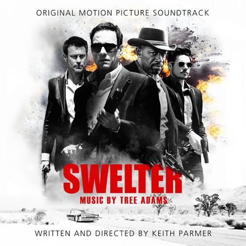 Swelter: Original Motion Picture Soundtrack