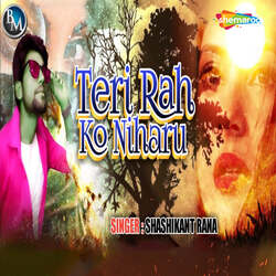 Teri Raah Ko Niharu-EQsBeAN4BwM