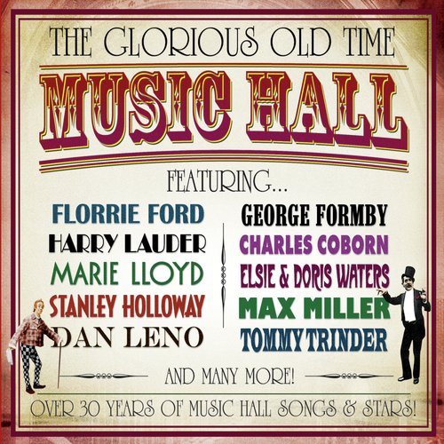 The Glorious Old Time Music Hall